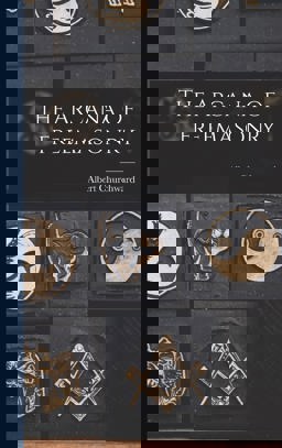 The Arcana of Freemasonry The Arcana of Freemasonry