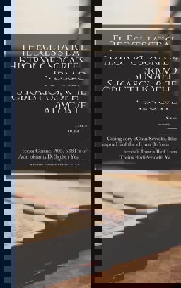 The Ecclesiastical History of Socrates, Surnamed Scholasticus, or the Advocate The Ecclesiastical History of Socrates, Surnamed Scholasticus, or the Advocate