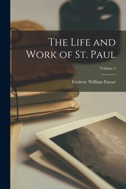 The Life and Work of St. Paul; Volume 2