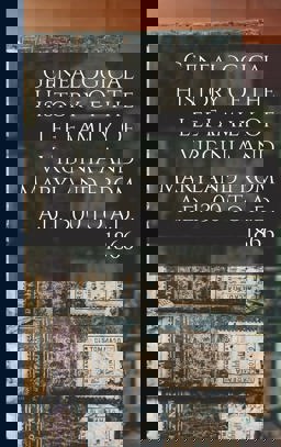 Genealogical History of the Lee Family of Virginia and Maryland from A. D. 1300 to A. D. 1866