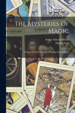 The Mysteries of Magic