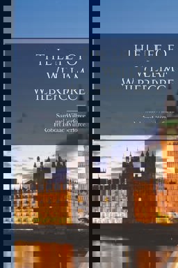 The Life of William Wilberforce