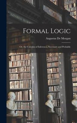Formal Logic Formal Logic
