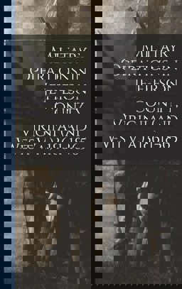 Military Operations in Jefferson County, Virginia (and West Va. ) 1861-1865