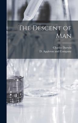 The Descent of Man The Descent of Man