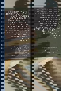 The Correspondence of Marcus Cornelius Fronto with Marcus Aurelius Antoninus, Lucius Verus, Antoninus Pius, and Various Friends; The Correspondence of Marcus Cornelius Fronto with Marcus Aurelius Antoninus, Lucius Verus, Antoninus Pius, and Various Friends;