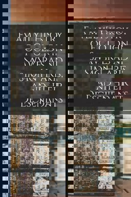 Family History of Col. John Sawyers and Simon Harris, and Their Descendants