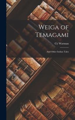 Weiga of Temagami Weiga of Temagami