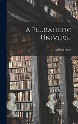 A Pluralistic Universe