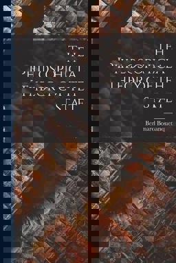 The Philosophical Theory of the State The Philosophical Theory of the State