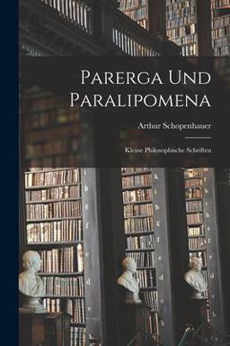 Parerga und Paralipomena
