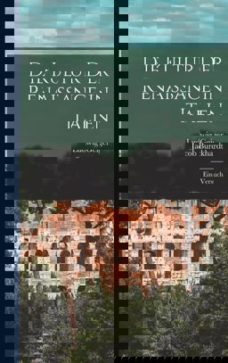 Die Kultur der Renaissance in Italien Die Kultur der Renaissance in Italien