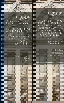 Intensive Horticulture in California [or, a Wizard of the Garden] . .