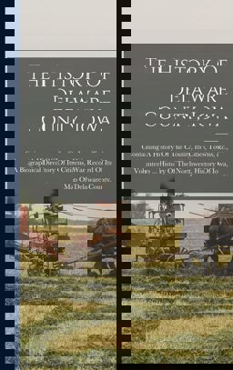 The History of Delaware County, Iowa