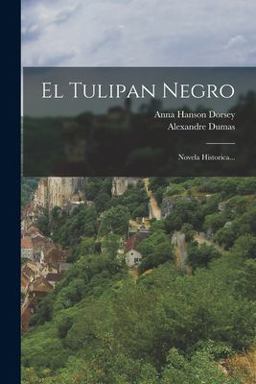 El Tulipan Negro