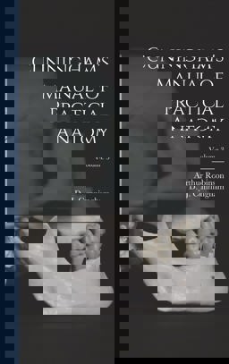 Cunningham's Manual of Practical Anatomy; Volume 3