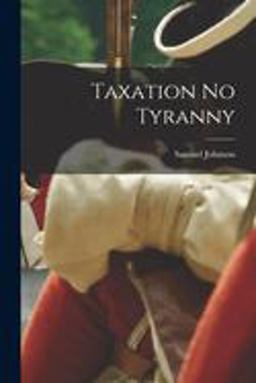 Taxation No Tyranny