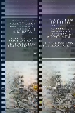 Sleepy Hollow Cemetery, at Tarrytown, on the Hudson River . .