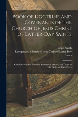 Book of Doctrine and Covenants of the Church of Jesus Christ of Latter-Day Saints