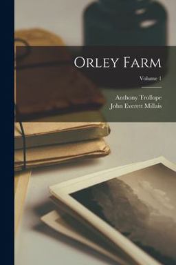 Orley Farm; Volume 1
