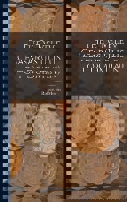 The Twelve Caesars (Julius to Domitian)