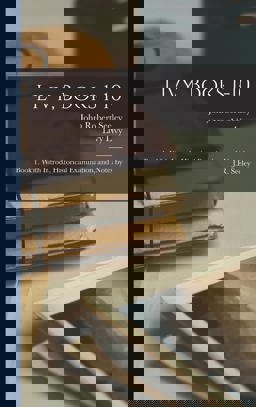 Livy, Books 1-10 Livy, Books 1-10