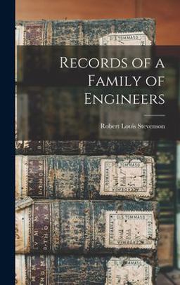 Records of a Family of Engineers
