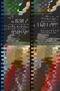 Journal of Colonel George Washington