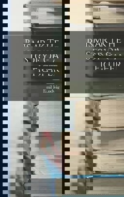 Bismark the Story of a Fighter