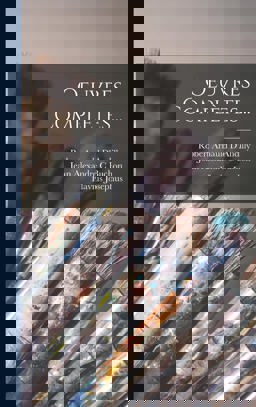 Oeuvres Complètes...