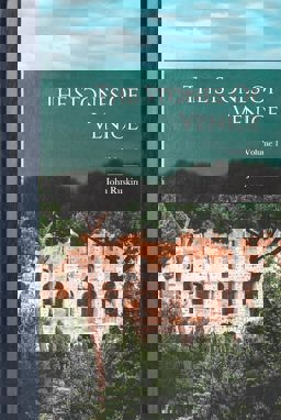 The Stones of Venice; Volume 1