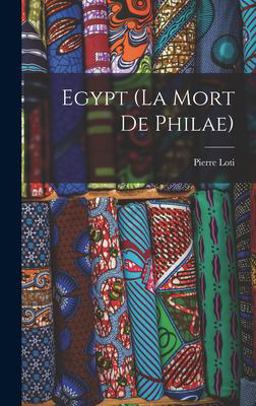 Egypt (la Mort de Philae)