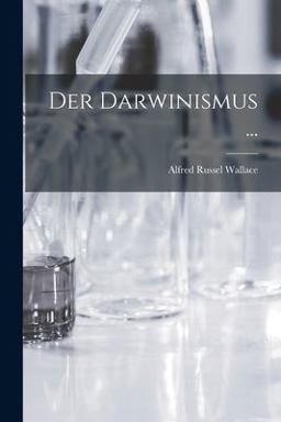 Der Darwinismus ... Der Darwinismus ...