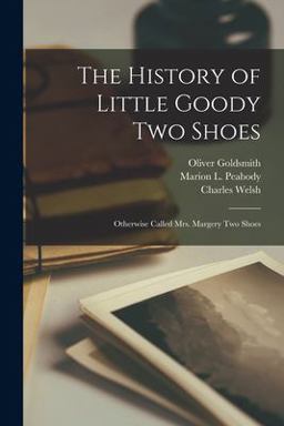 The History of Little Goody Two Shoes