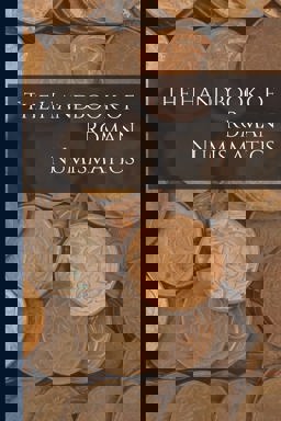 The Handbook of Roman Numismatics