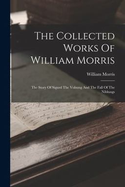 The Collected Works of William Morris
