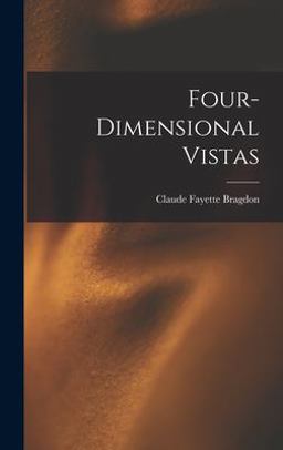 Four-Dimensional Vistas