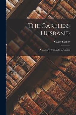 The Careless Husband