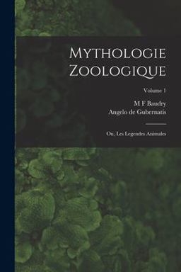 Mythologie Zoologique
