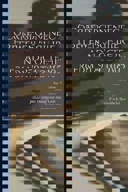 Correspondence Between Schiller and Goethe, from 1794 to 1805; Volume 2