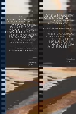 Anglican Hymnology, an Account of the Hymns of the Highest Merit According to the Verdict of the Anglican Church