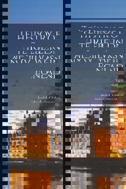 The History of the Rebellion and Civil Wars in England; Volume 6