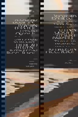 Discourses and Reviews upon Questions in Controversial Theology and Practical Religion