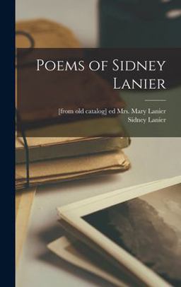 Poems of Sidney Lanier