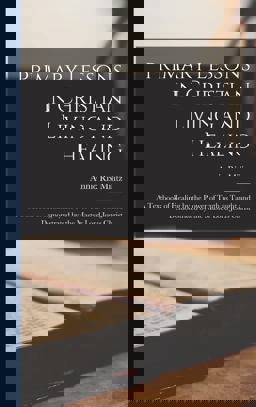 Primary Lessons in Christian Living and Healing; a Textbook of Healing by the Power of Truth As Taught and Demonstrated by the Master Lord Jesus Christ