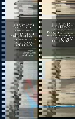 The General Biographical Dictionary