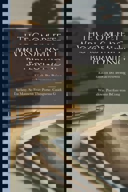 The Complete Works of Mrs. E. B. Browning