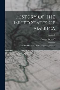 History of the United States of America History of the United States of America