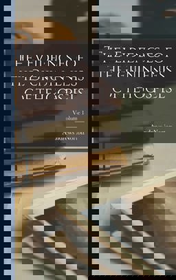 The Evidences of the Genuineness of the Gospels; Volume 1 The Evidences of the Genuineness of the Gospels; Volume 1