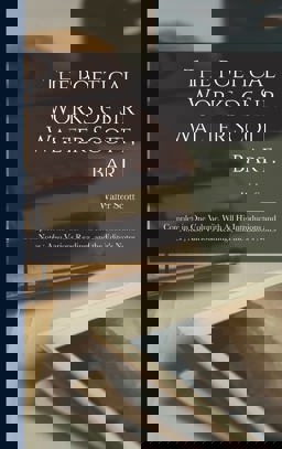 The Poetical Works of Sir Walter Scott, Bart